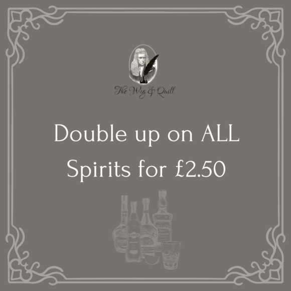 Double up on all Spirits Double the Fun, Double the Spirit: For Just £2.50