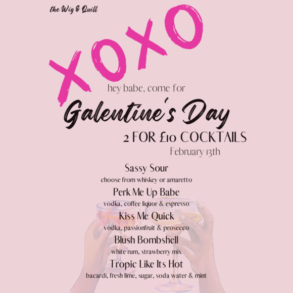 2 for £10 Galentines Cocktails